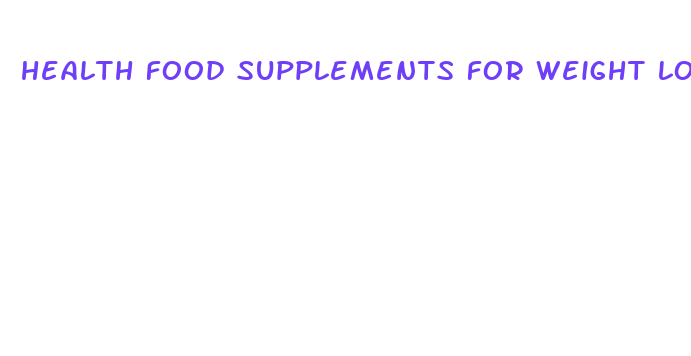 health food supplements for weight loss