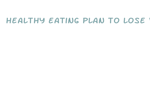 healthy eating plan to lose weight fast south africa