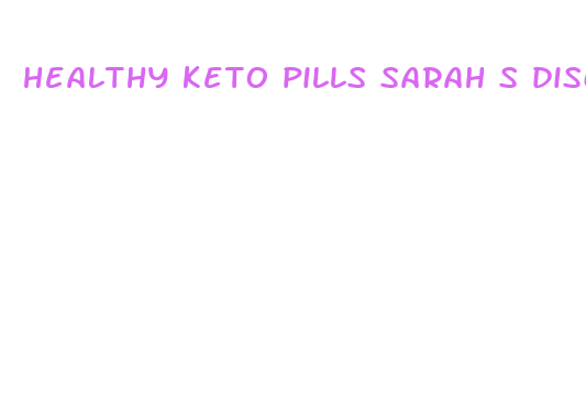 healthy keto pills sarah s discovery reviews