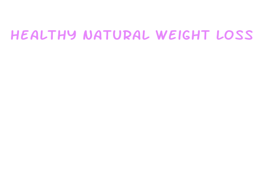 healthy natural weight loss supplements