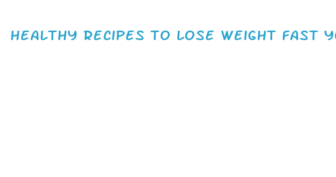 healthy recipes to lose weight fast youtube