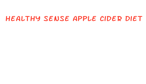 healthy sense apple cider diet pills