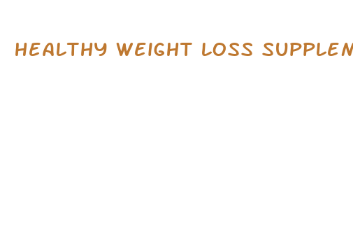 healthy weight loss supplements for women