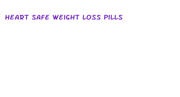 heart safe weight loss pills