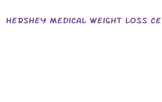 hershey medical weight loss center