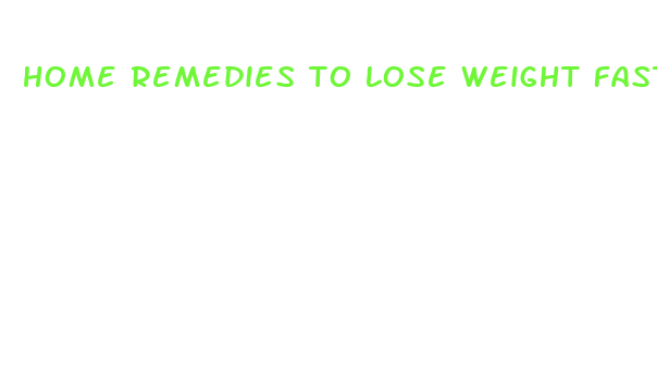 home remedies to lose weight fast without exercise