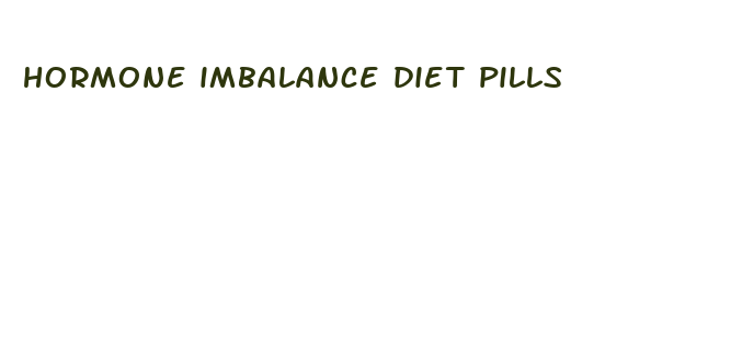 hormone imbalance diet pills