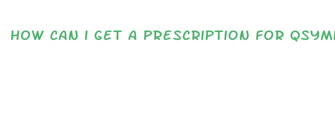 how can i get a prescription for qsymia