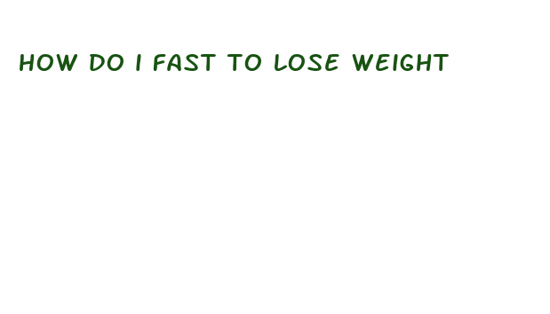 how do i fast to lose weight