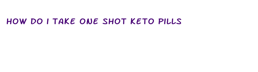 how do i take one shot keto pills