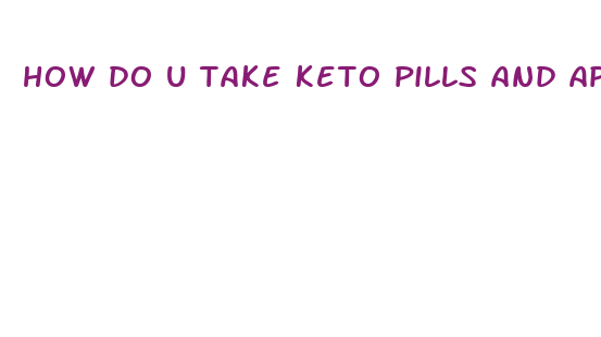 how do u take keto pills and apple cider vinegar