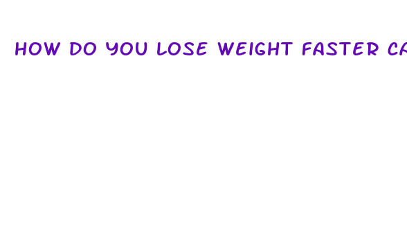 how do you lose weight faster cardio or weights