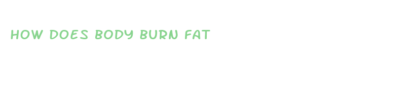 how does body burn fat