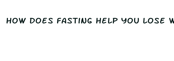 how does fasting help you lose weight reddit