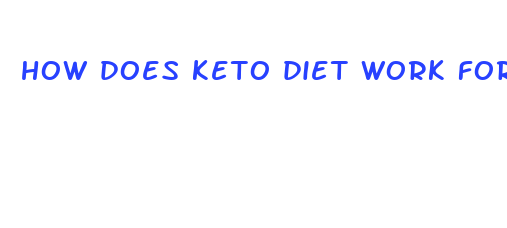 how does keto diet work for weight loss