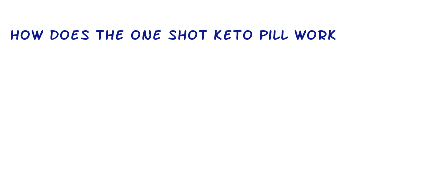 how does the one shot keto pill work