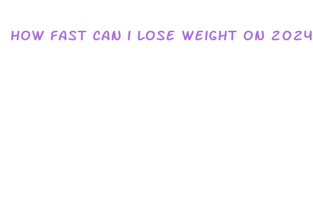 how fast can i lose weight on 2024 calories