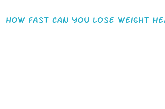 how fast can you lose weight healthily