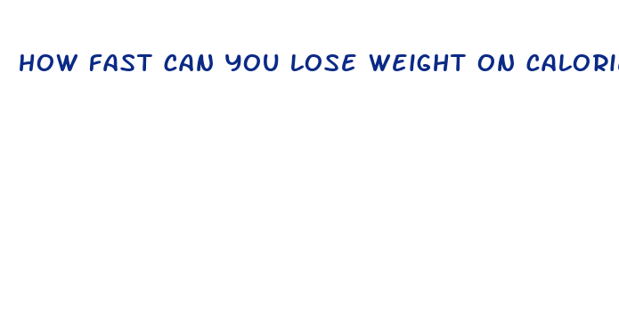 how fast can you lose weight on calorie deficit