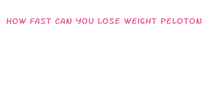 how fast can you lose weight peloton