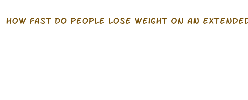 how fast do people lose weight on an extended fast