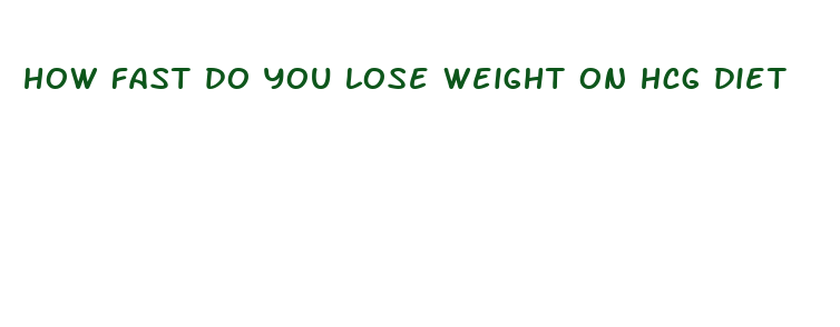 how fast do you lose weight on hcg diet