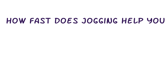 how fast does jogging help you lose weight