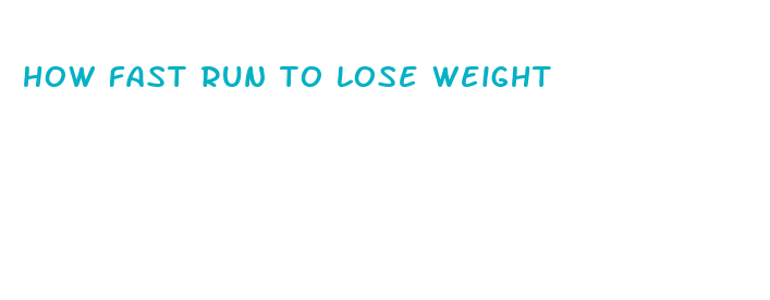 how fast run to lose weight