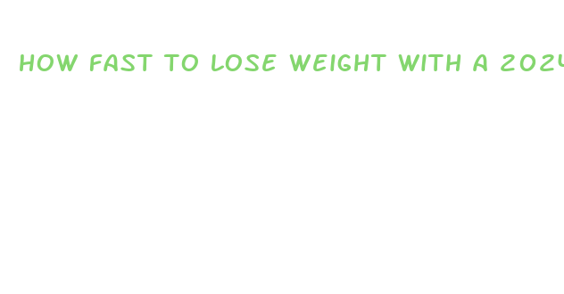 how fast to lose weight with a 2024 calorie deficit