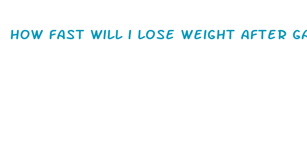 how fast will i lose weight after gastric bypass surgery