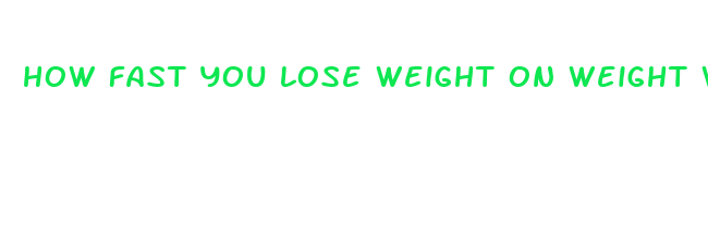 how fast you lose weight on weight watchers