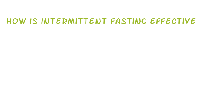 how is intermittent fasting effective