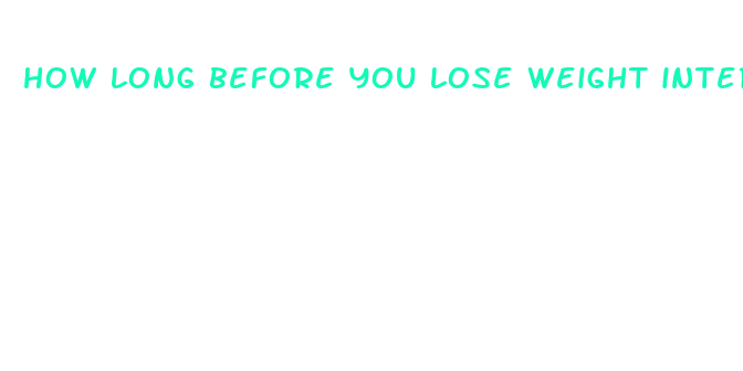 how long before you lose weight intermittent fasting