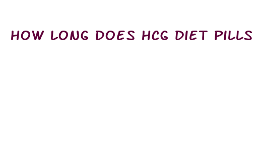 how long does hcg diet pills stay in your system