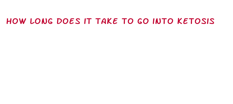 how long does it take to go into ketosis