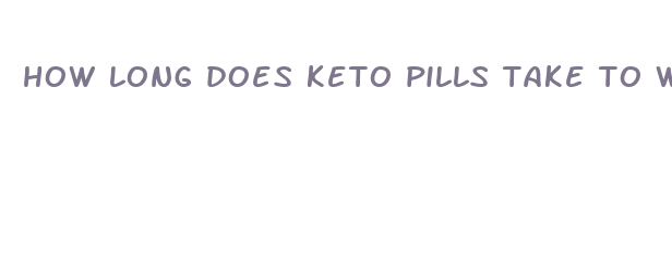 how long does keto pills take to work