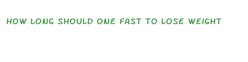 how long should one fast to lose weight