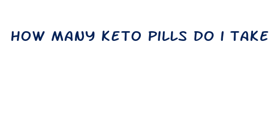 how many keto pills do i take