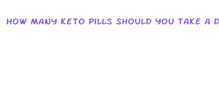 how many keto pills should you take a day