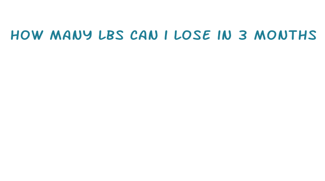 how many lbs can i lose in 3 months