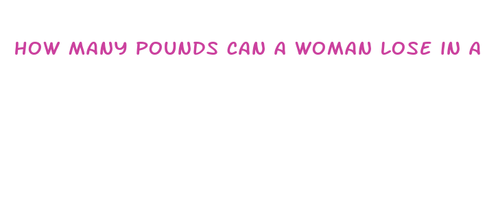 how many pounds can a woman lose in a week