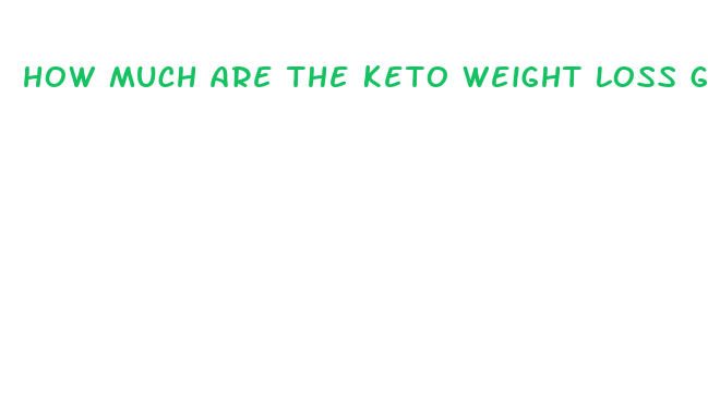 how much are the keto weight loss gummies