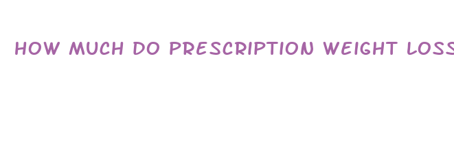 how much do prescription weight loss pills cost