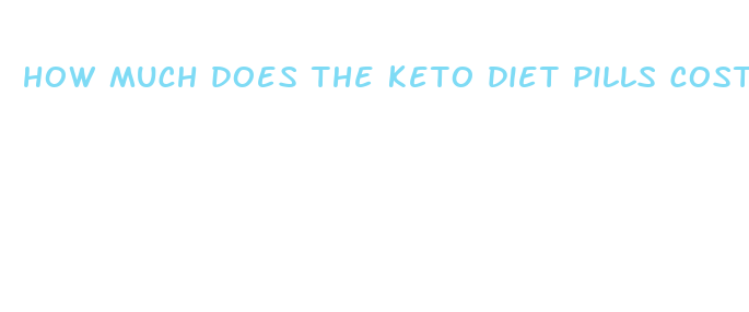 how much does the keto diet pills cost