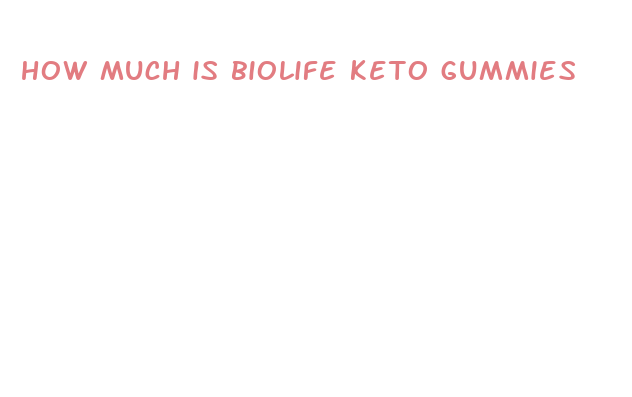 how much is biolife keto gummies