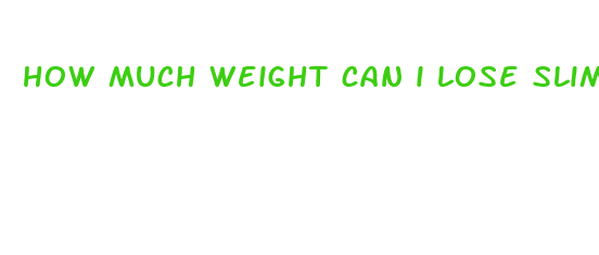 how much weight can i lose slim fast diet