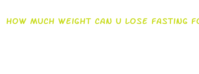 how much weight can u lose fasting for 2 days