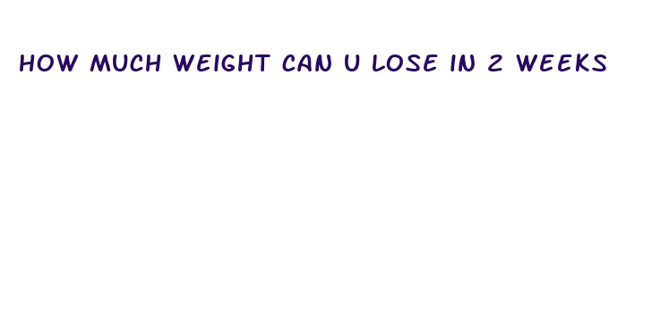 how much weight can u lose in 2 weeks