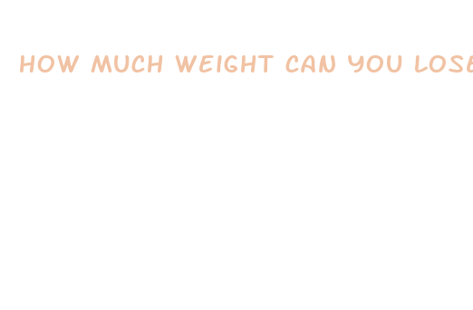 how much weight can you lose fast