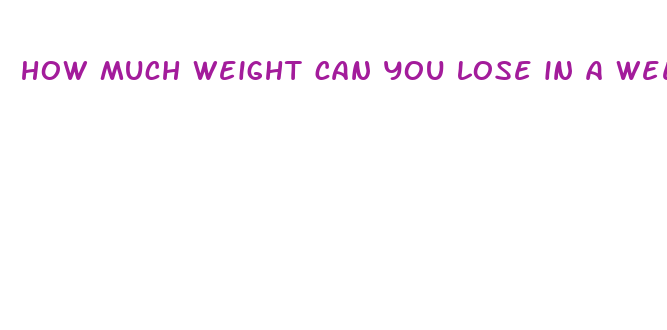 how much weight can you lose in a week safely